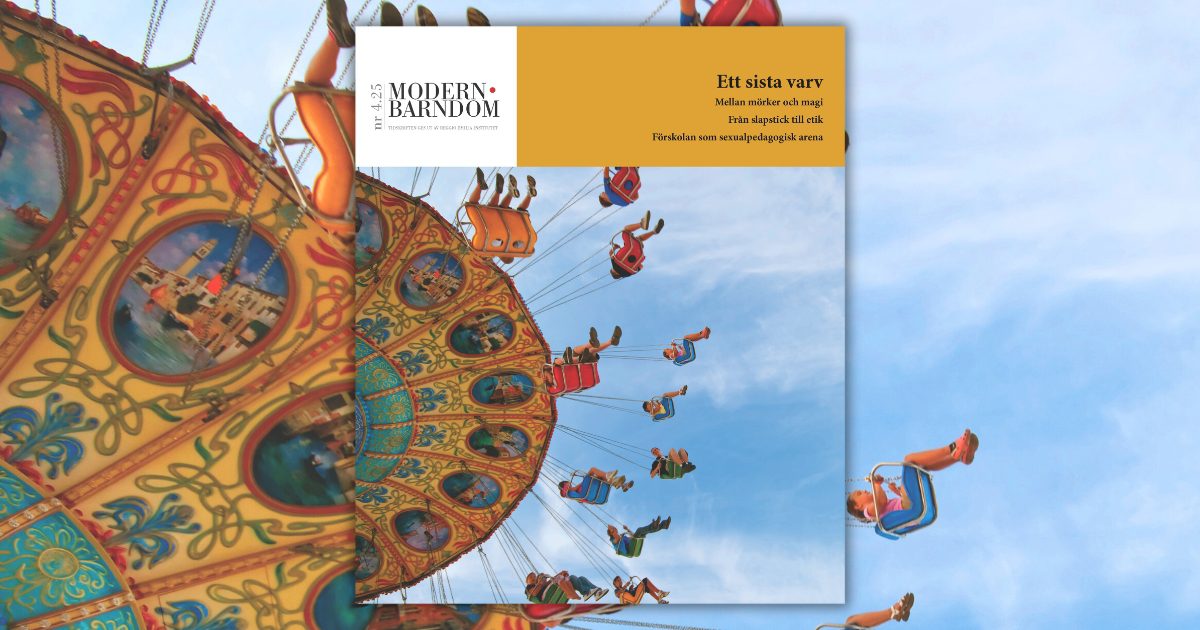 Omslag Modern Barndom nr 4 2025, en karusell i rörelse avbildad nedifrån mot blå himmel.
