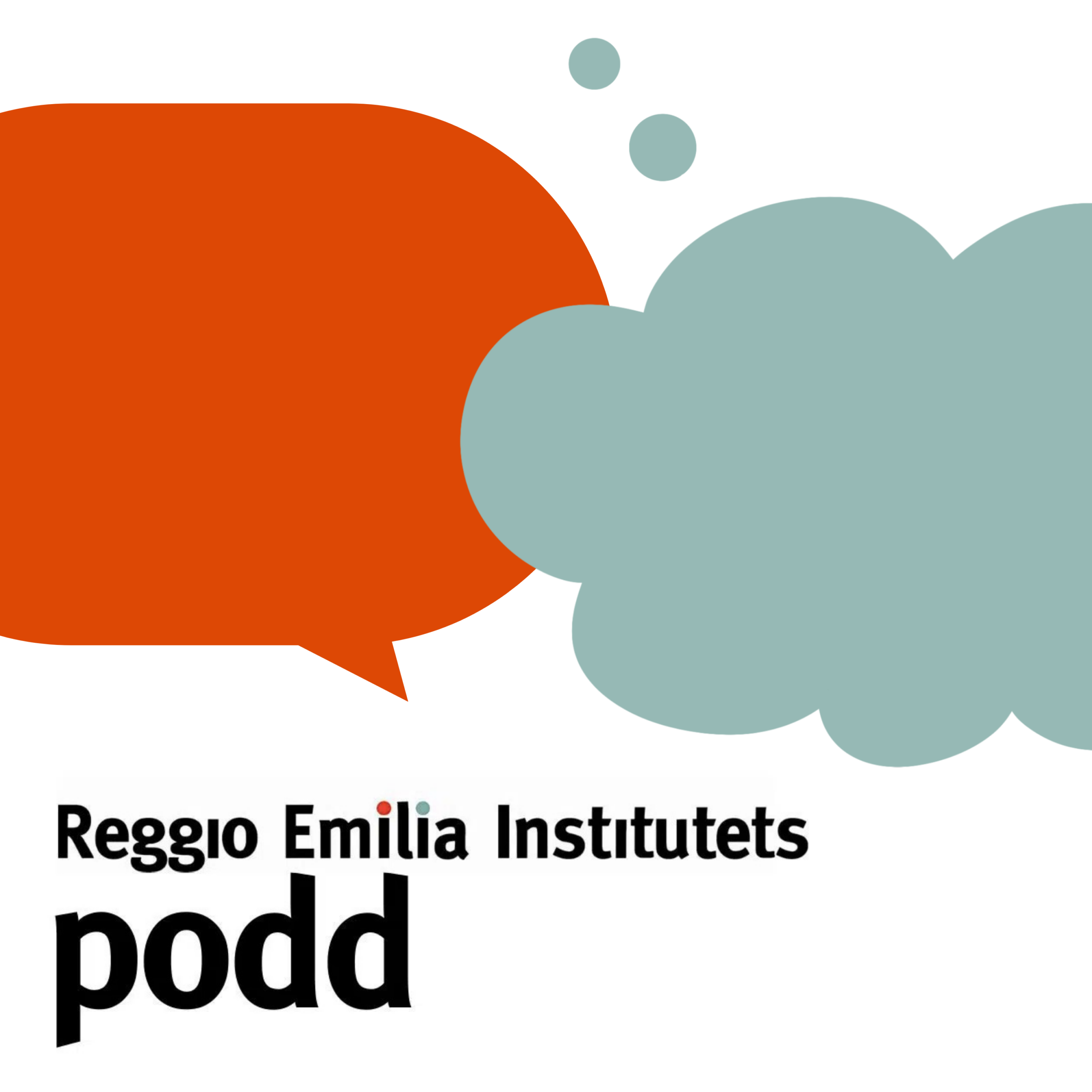 Reggio Emilia Institutets podds logga, där tanke möter samtal. På bilden syns en röd pratbubbla och en turkos tankebubbla.